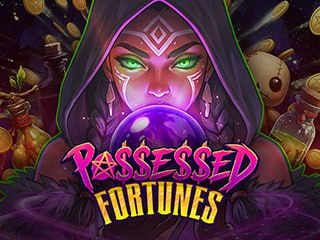 Possessed Fortunes